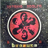 ANTONIO ADOLFO AND A BRAZUCA / Antonio Adolfo And A Brazuca