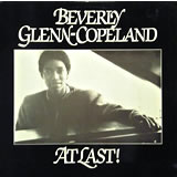 BEVERLY GLENN-COPELAND / At Last