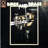 BIRDS AND BRASS / Golden Hour Of Birds And Brass