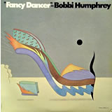 BOBBI HUMPHREY / Fancy Dancer
