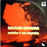 MEIRELES E SUA ORQUESTRA / Brasilian Explosion