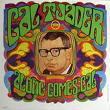 CAL TJADER / Along Comes Cal