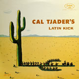 CAL TJADER / Latin Kick
