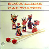 CAL TJADER / Sona Libre