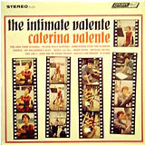 CATERINA VALENTE / The Intimate Valente