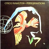 CHICO HAMILTON / Peregrinations