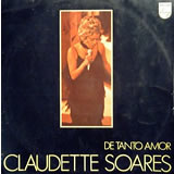 CLAUDETTE SOARES / De Tanto Amor