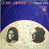 DORIS MONTEIRO E MILTINHO / Doris,Miltinho E Charme VOL4