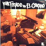 EL CHICANO / Viva Tirado