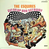 THE ESQUIRES / Get On Up And Get Away