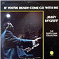 JIMMY McGRIFF / If You're Ready Come Go With Me
