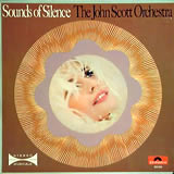 JOHN SCOTT ORCHESTRA / Sounds Of Silence