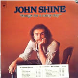 JOHN SHINE / Songs For A Rainy Day