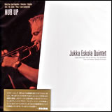 [CD] JUKKA ESKOLA QUINTET / Hub Up