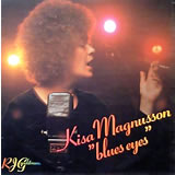 KISA MAGNUSSON / Blues Eyes