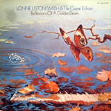 LONNIE LISTON SMITH & THE COSMIC ECHOES / Reflections Of A Golden Dream