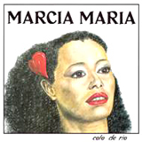 MARCIA MARIA / Colo De Rio