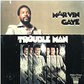 MARVIN GAYE / Trouble Man
