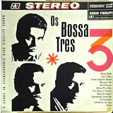 OS BOSSA TRES / Os Bossa Tres