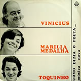 VINICIUS,MARILIA MEDALHA,TOQUINHO / Como Dizia O Poeta Musica Nova