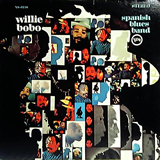 WILLIE BOBO / Spanish Blues Band