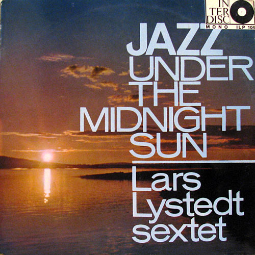 LARS LYSTEDT SEXTET / Jazz Under The Midnight Sun レコード通販 