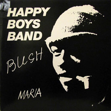 HAPPY BOYS BAND / Bush