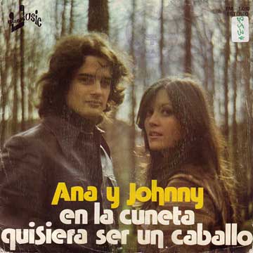 ANA Y JOHNNY / En La Cuneta / Quisiera Ser Un Caballo