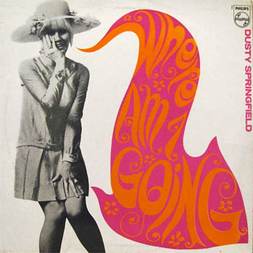 DUSTY SPRINGFIELD / Where Am I Going