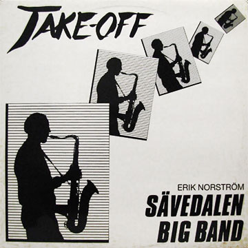 ERIK NORSTROM, SAVEDALEN BIG BAND / Take-Off