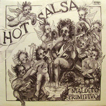 HOT SALSA / Maldito Primitivo