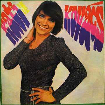 KATI KOVACS / Kati Kovacs 1974