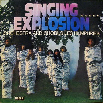 ORCHESTRA AND CHORUS LES HUMPHRIES / Singing Explosion
