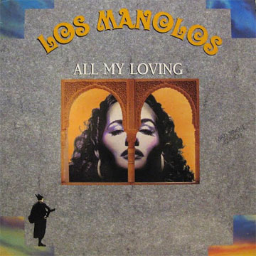 LOS MANOLOS / All My Loving +3