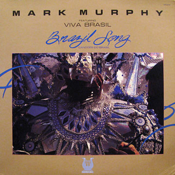 MARK MURPHY / Brazil Songs