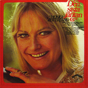 MONICA ZETTERLUND / Den Sista Jantan