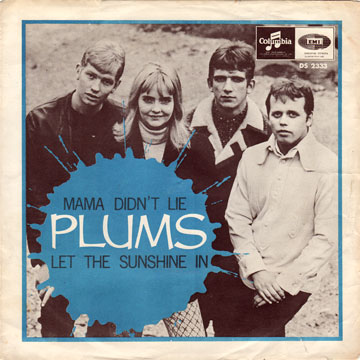 PLUMS (DORIS) / Mama Didn't Lie / Let The Sunshine In