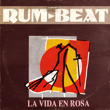 RUM BEAT / La Vida En Rosa