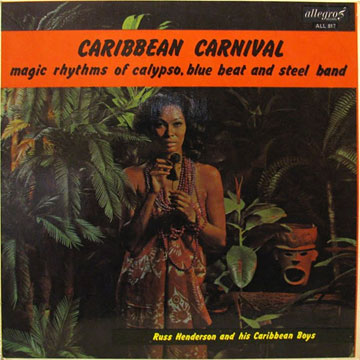 RUSS HENDERSON AND HIS CARIBBEAN BOYS / Caribbean Carnival