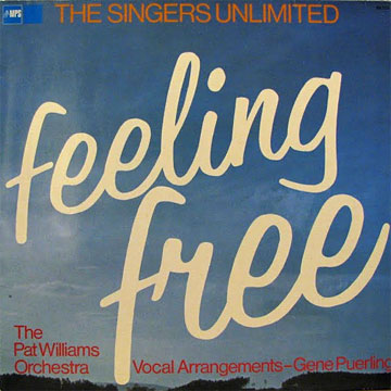 SINGERS UNLIMITED / Feeling Free