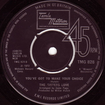 SISTERS LOVE / You've Got To Make Your Choice / Mr. Fix-It Man