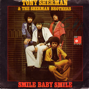 TONY SHERMAN & SHERMAN BROTHERS / Smile Baby Smile