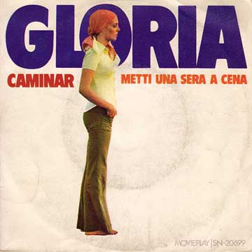 GLORIA / Caminar / Metti Una Sera A Cena